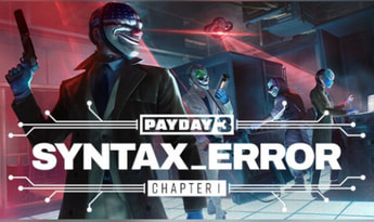 PayDay 3: Chapter 1 - Syntax Error DLC ROW Steam