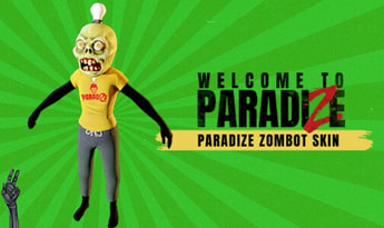 Welcome to ParadiZe - ParadiZe Zombot Skin DLC EN Global Steam
