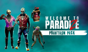 Welcome to ParadiZe - Phantasm Cosmetic Pack DLC EN Global Steam