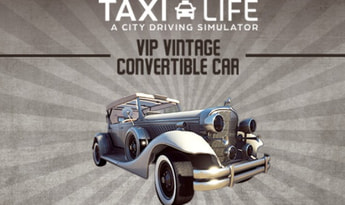 Taxi Life: A City Driving Simulator - VIP Vintage Convertible Car DLC EN Global Steam