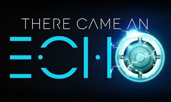 There Came an Echo Global Steam