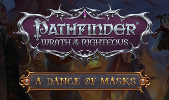 Pathfinder: Wrath of the Righteous - A Dance of Masks DLC EN/DE/FR/RU/ZH/ES EU Steam