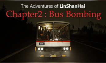The Adventures of LinShanHai - Chapter 2: Bus Bombing ZH Global Steam