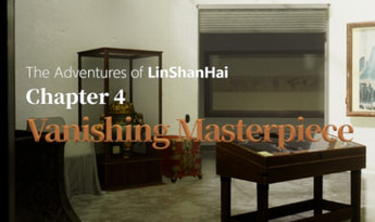 The Adventures of LinShanHai - Chapter 4: Vanishing Masterpiece ZH Global Steam
