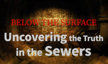 Below the Surface: Uncovering the Truth in the Sewers ZH Global Steam