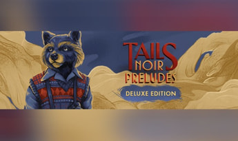 Tails Noir Preludes Deluxe Edition EN Global Steam