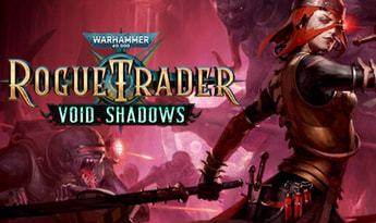 Warhammer 40,000: Rogue Trader - Void Shadows DLC EN/DE/FR/RU/ZH/ES Global Steam