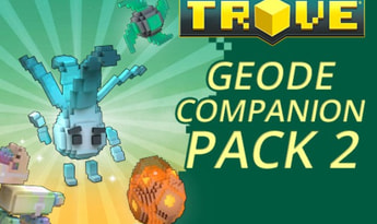 Trove - Geode Companion Pack 2 DLC EN/DE/FR/PT Global Steam