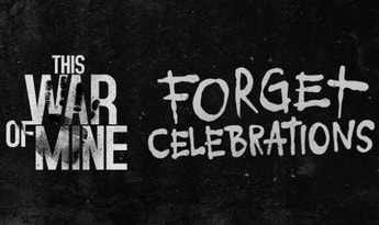 This War of Mine - Forget Celebrations Charity DLC EN Global Steam