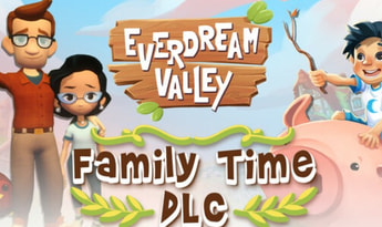 Everdream Valley - Family Time DLC EN/DE/FR/IT/PL/ES Global Steam