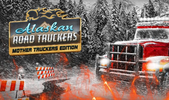 Alaskan Road Truckers - Mother Truckers DLC Global Steam