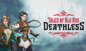Deathless: Tales of Old Rus EN/RU/ZH Global Steam