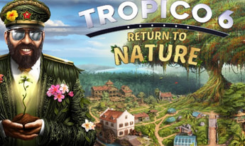 Tropico 6: Return to Nature DLC Global Steam
