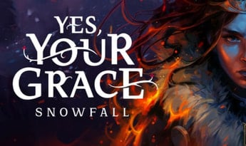 Yes, Your Grace 2: Snowfall EN/DE/FR/PL/RU/ZH/ES Global Steam Gift