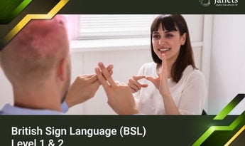 British Sign Language (BSL) Level 1 & 2 - Janets Course Global Official website