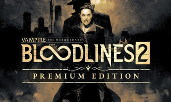 Vampire: The Masquerade - Bloodlines 2 Premium Edition EN/DE/FR/JA/RU/ZH/ES/TR Global Steam