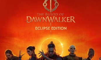 The Blood of Dawnwalker PRE-ORDER Eclipse Edition EMEA Steam