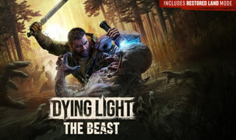 Dying Light: The Beast Restored Land Steam Global