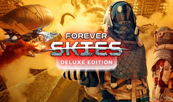 Forever Skies PRE-ORDER Deluxe Edition Xbox Series/Xbox - PC EU