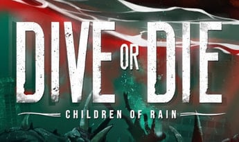 Dive or Die: Children of Rain Steam Global