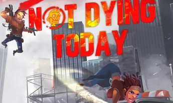 Not Dying Today EN Global Steam