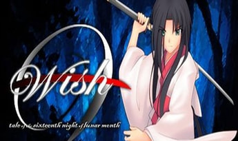Wish: Tale Of The Sixteenth Night Of Lunar Month EN/ES Global Steam