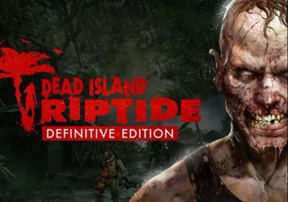 Dead Island: Riptide Definitive Edition EN/DE/FR/IT/CS/RU/ES Global