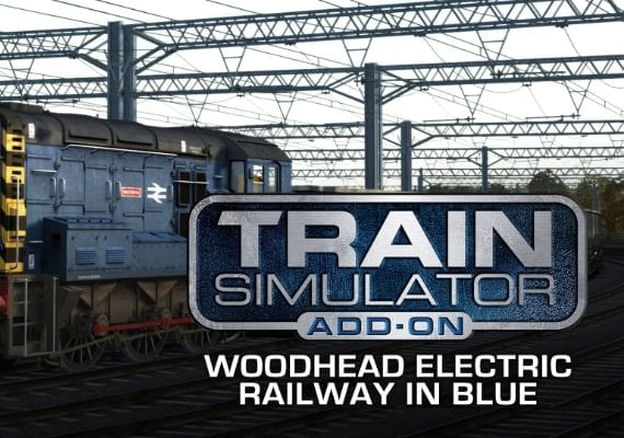 Train Simulator: Woodhead Electric Railway in Blue Route DLC EN/DE/FR Global