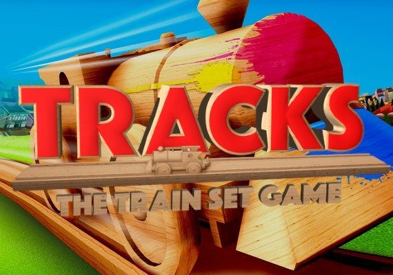 Tracks: The Toy Train Set Simulator Game Global