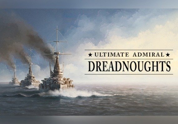 Ultimate Admiral: Dreadnoughts EU