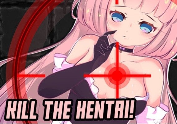 Kill the Hentai EN Global