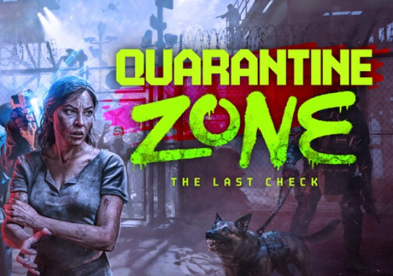 Quarantine Zone: The Last Check