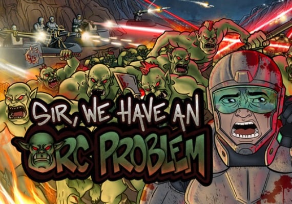 Sir, We Have an Orc Problem cover art