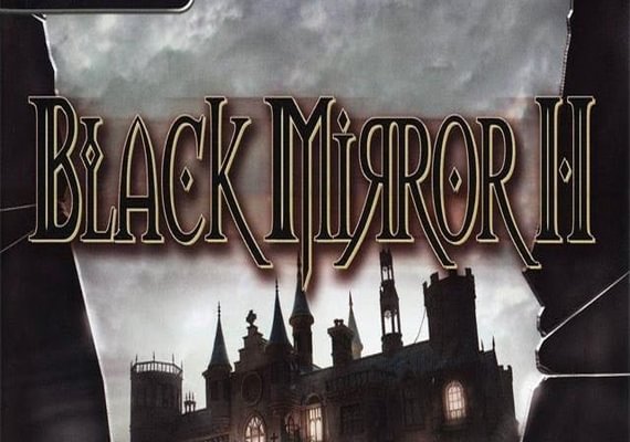 Black Mirror 2: Reigning Evil EN/DE/FR/IT/PL/CS/RU/ES Global