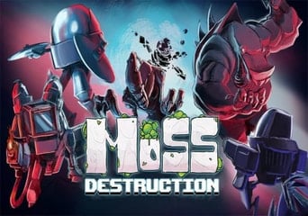 Moss: Destruction EN Global Steam