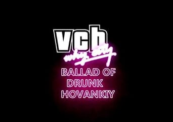 VCB: Why City - The Ballad Of Drunk Khovansky EN/RU Global Steam