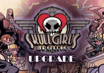 Skullgirls 2nd Encore Upgrade DLC Global Steam