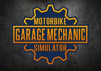 Motorbike Garage Mechanic Simulator EN/DE/PL Global Steam