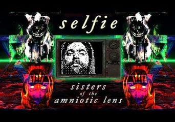 Selfie : Sisters of the Amniotic Lens EN Global Steam