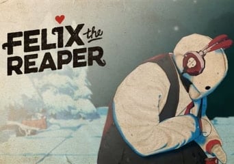 Felix The Reaper Global Steam