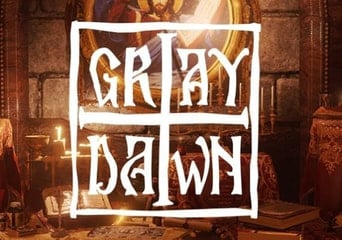 Gray Dawn EN/DE/RU/ES/TR/HU/RO/UK Global Steam