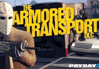 Payday 2: Armored Transport DLC EN Global Steam