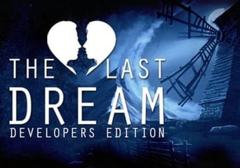 The Last Dream Developer's Edition EN/DE/RU Global Steam