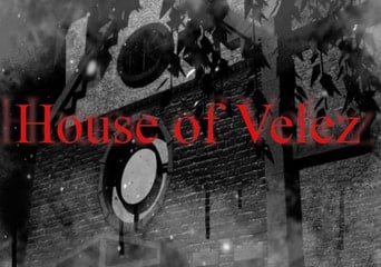 House of Velez part 1 EN Global Steam