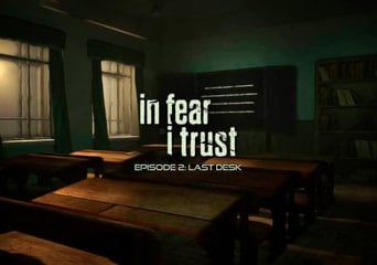 In Fear I Trust: Episode 2 EN/FR/RU Global Steam