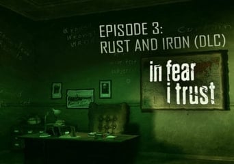 In Fear I Trust: Episode 3 EN/FR/RU Global Steam