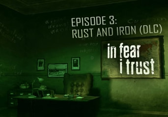In Fear I Trust: Episode 3 EN/FR/RU Global Steam