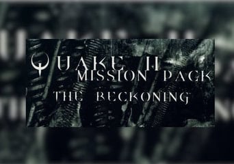 QUAKE II Mission Pack: The Reckoning EU EN Global Steam