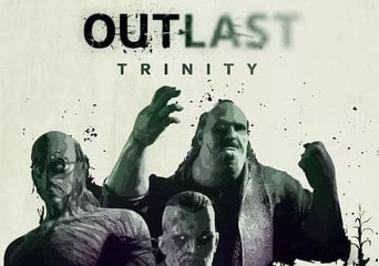 Outlast - Trinity Global Steam