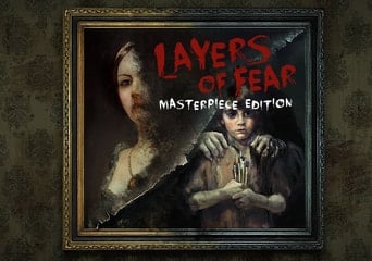 Layers of Fear Masterpiece Edition EN/DE/FR/IT/ES EU Steam